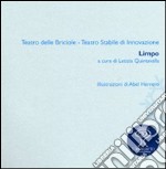 Limpo. Ediz. italiana e francese