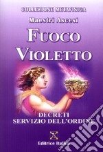 Fuoco violetto. Decreti servizio dell'ordine libro