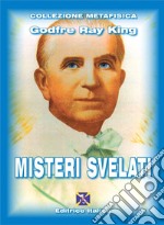 Misteri svelati