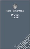 Poesie (1971-1992) libro di Tramontano Enzo