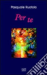 Per te