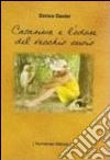 Catarina e l'odore del vecchio cuoio libro di Danisi Enrico