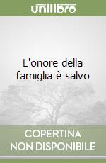 L'onore della famiglia è salvo libro