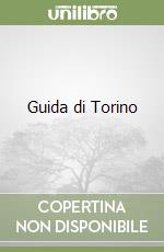 Guida di Torino libro