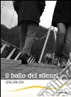 Il ballo dei silenzi libro