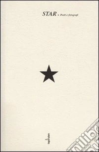 Star. Poeti e fotografi