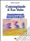 Contemplando il tuo volto libro