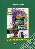 Gli inseparabili libro