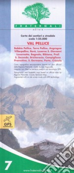 Carta n. 7. Val Pellice. Carta dei sentieri e stradale 1:25.000 libro