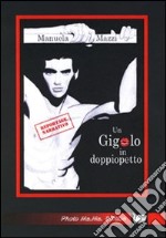 Un gigolo in doppiopetto libro