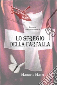 Lo sfregio della farfalla