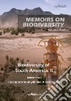 Biodiversity of South America. Biodiversity of Aleocharinae from Chilean and Magellanean sub-regions: new data, new genus and new species (Coleoptera Staphylinidae). Biodiversity of Aleocharinae from Andean and Brazilian sub-regions: new data, new g libro di Pace Roberto