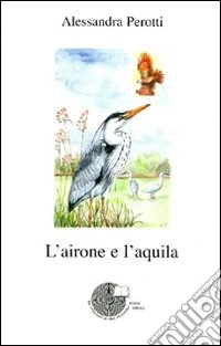 L'airone e l'aquila