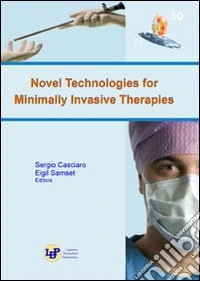 Novel technologies for minimally invasive therapies libro