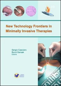 New technology frontiers in minimally invasive therapies libro