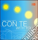 Con te-With you. Ediz. bilingue