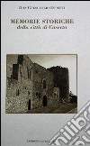 Memorie storiche della città di Caserta libro di Esperti Crescenzio