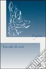 Raccolta di versi libro