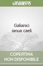 Galianici ianua caeli libro