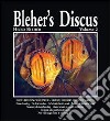 Bleher's Discus. Ediz. illustrata. Vol. 2: Discus breeding worldwide-history, breeders, methods, variants libro