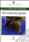 The essential guide. Il parco di Portofino libro di Girani Alberto Mozzatto Susanna