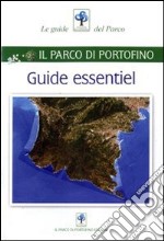 Guide essentiel. Il parco di Portofino libro