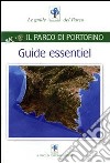 Guide essentiel. Il parco di Portofino libro