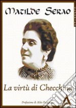 La virtù di Checchina libro