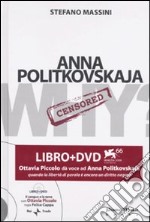 Anna Politkovskaja. Con DVD libro