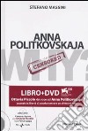 Anna Politkovskaja. Con DVD libro