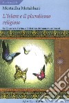 L'Islam e il pluralismo religioso. La giustizia divina e il destino dei non-musulmani libro di Motahhari Mortaza