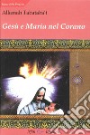 Gesù e Maria nel Corano libro