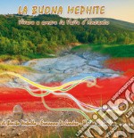 La Buona Mephite. Vivere e amare la Valle d'Ansanto libro