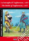 La battaglia di Tagliacozzo, 1268. Ediz. italiana e inglese libro