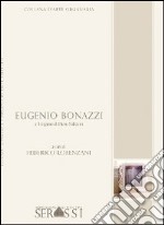 Eugenio Bonazzi e l'organo di Pieve Saliceto libro