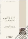 L'organo Virchi-Doria (1610-1737) della chiesa della Santa Croce di Guastalla libro