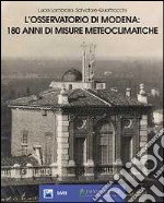 L'Osservatorio di Modena: 180 anni di misure meteoclimatiche libro