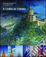 Il clima di Torino libro