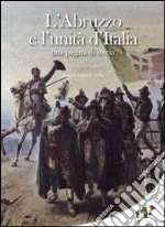 L'Abruzzo e l'unità d'Italia libro