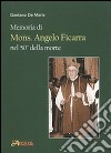 Memoria di Mons. Angelo Ficarra nel 50º della morte libro di De Maria Gaetano