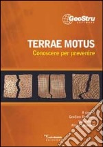 Terrae motus. Conoscere per prevenire