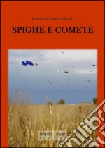 Spighe e comete