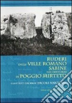 Ruderi delle ville Romano Sabine nei dintorni di Poggio Mirteto