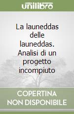 La launeddas delle launeddas. Analisi di un progetto incompiuto (3) libro