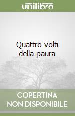 Quattro volti della paura