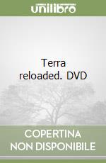 Terra reloaded. DVD libro