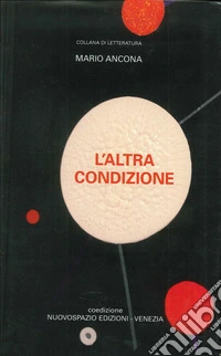 L'altra condizione libro