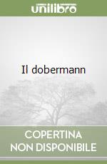 Il dobermann
