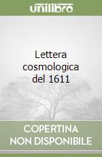 Lettera cosmologica del 1611 libro