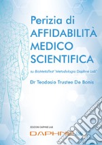 Perizia di affidabilità medico scientifica su BioMetaTest metodologia Daphne Lab